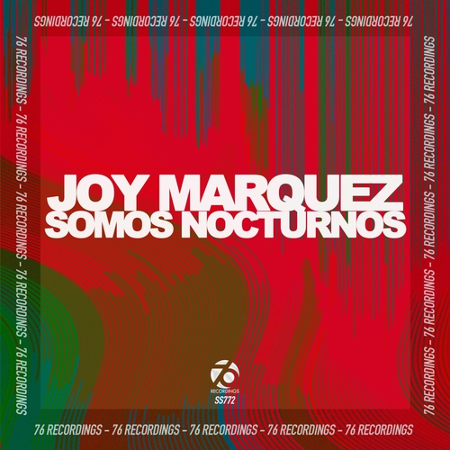Joy Marquez - Somos Nocturnos [SS772]